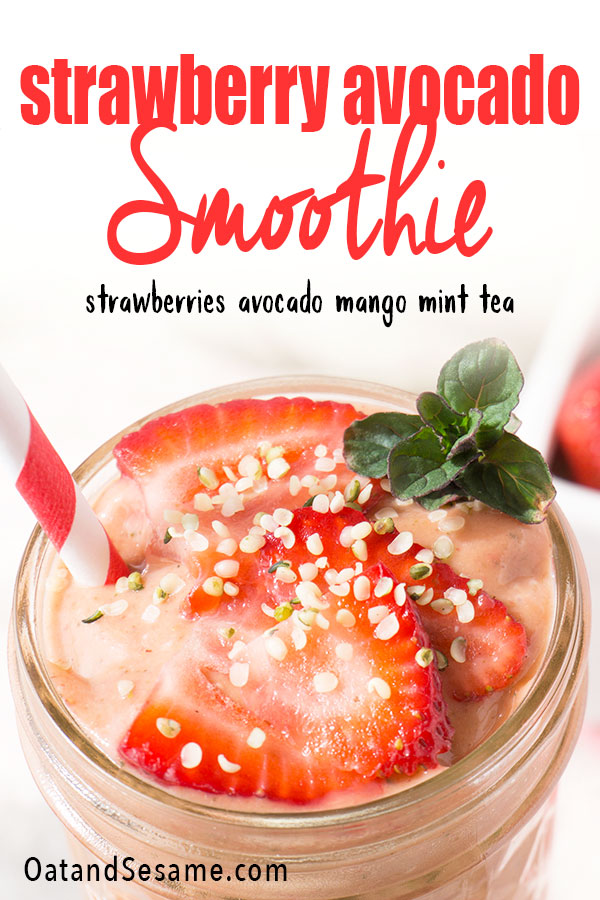 Mint Strawberry Avocado Smoothie - Oat&Sesame